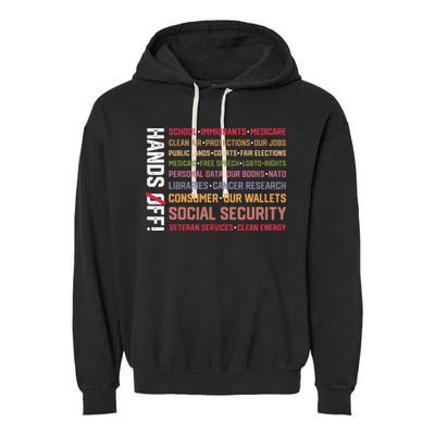 Hands Off Social Security Protest Resist Save Democracy Garment-Dyed Fleece Hoodie