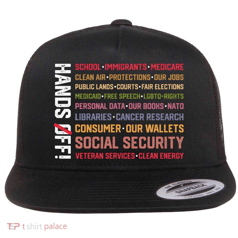 Hands Off Social Security Protest Resist Save Democracy Flatbill Hat