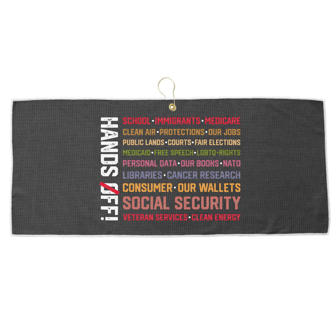 Hands Off Social Security Protest Resist Save Democracy Large Microfiber Waffle Golf Towel