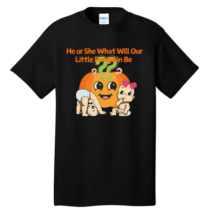 He Or She What Will Our Little Pumpkin Be Baby Party Tall T-Shirt