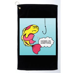 Hooked On Something Platinum Collection Golf Towel