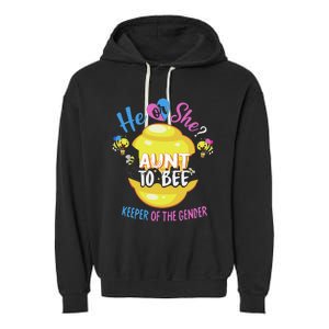 He or She Aunt To Bee Keeper of The Gender Reveal Garment-Dyed Fleece Hoodie