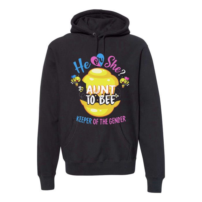 He or She Aunt To Bee Keeper of The Gender Reveal Premium Hoodie