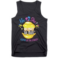 He or She Aunt To Bee Keeper of The Gender Reveal Tank Top