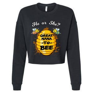 He Or She Great Nana To Bee Gender Baby Reveal Announcement Cropped Pullover Crew