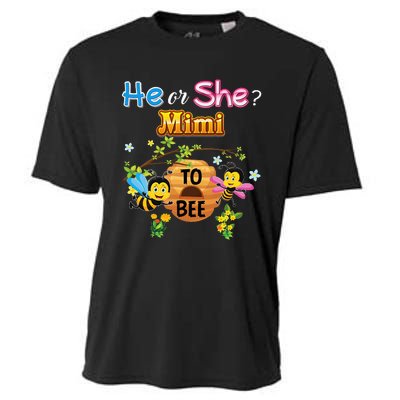 He Or She Mimi To Bee Be Gender Reveal Baby Mother Day Gift Cooling Performance Crew T-Shirt