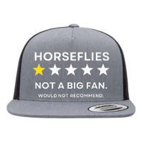 Horseflies One Star Did Not Enjoy WouldnT Recommend Flat Bill Trucker Hat