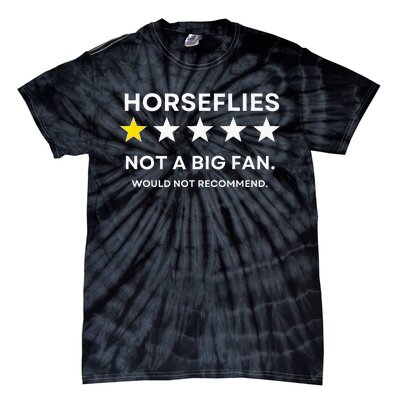 Horseflies One Star Did Not Enjoy WouldnT Recommend Tie-Dye T-Shirt