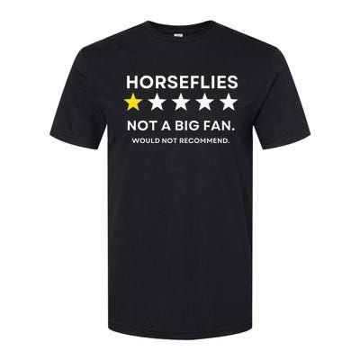 Horseflies One Star Did Not Enjoy WouldnT Recommend Softstyle CVC T-Shirt