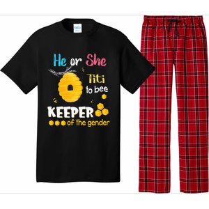 He or She Titi To Bee Keeper of The Gender Reveal Pajama Set