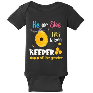 He or She Titi To Bee Keeper of The Gender Reveal Baby Bodysuit