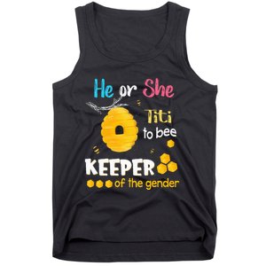 He or She Titi To Bee Keeper of The Gender Reveal Tank Top