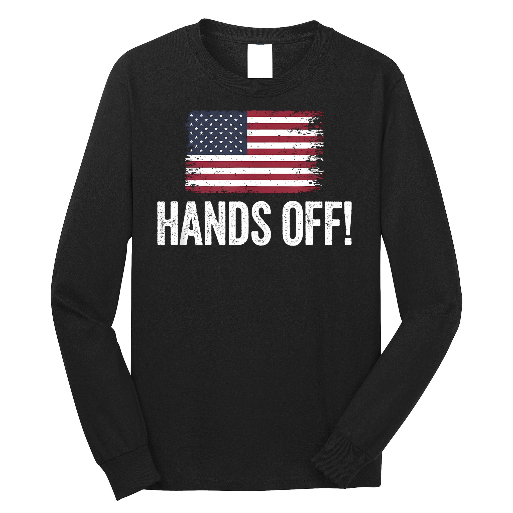 Hands Off Social Security And Medicare Protest Long Sleeve Shirt