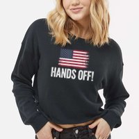 Hands Off Social Security And Medicare Protest Cropped Pullover Crew