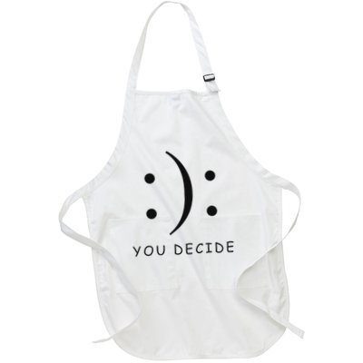 Happy Or Sad You Decide Smile Frown Full-Length Apron With Pockets