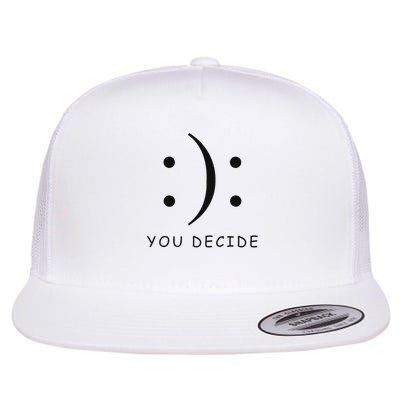 Happy Or Sad You Decide Smile Frown Flat Bill Trucker Hat
