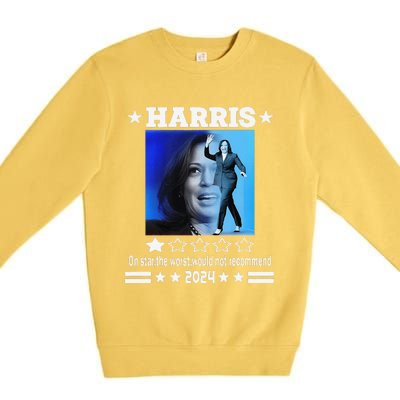 Harris One Star The Worst Would Not Recommend. Humorous Premium Crewneck Sweatshirt