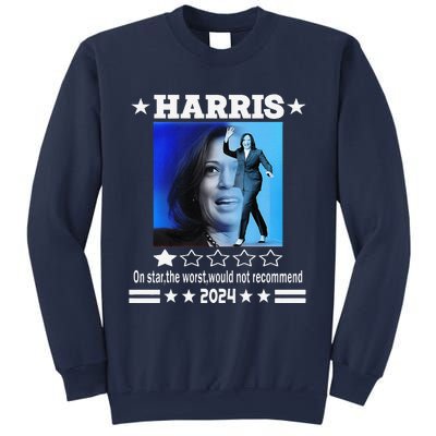 Harris One Star The Worst Would Not Recommend. Humorous Sweatshirt