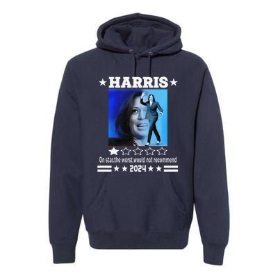 Harris One Star The Worst Would Not Recommend. Humorous Premium Hoodie