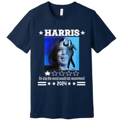 Harris One Star The Worst Would Not Recommend. Humorous Premium T-Shirt