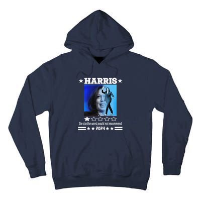 Harris One Star The Worst Would Not Recommend. Humorous Tall Hoodie