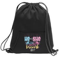 He Or She What Will Our Little Firework Be Gender Reveal Sweatshirt Cinch Pack Bag