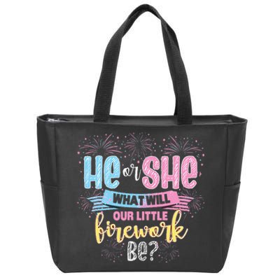 He Or She What Will Our Little Firework Be Gender Reveal Zip Tote Bag