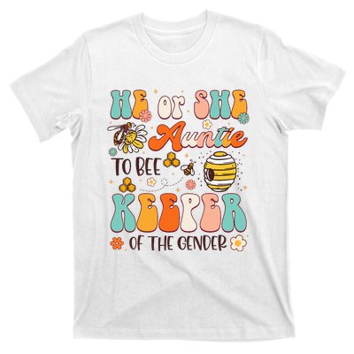 He Or She Auntie To Bee Keeper Of The Gender Reveal T-Shirt