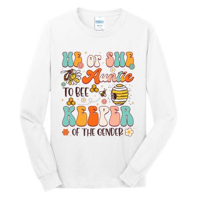 He Or She Auntie To Bee Keeper Of The Gender Reveal Tall Long Sleeve T-Shirt