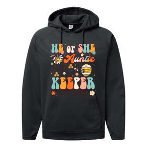 He Or She Auntie To Bee Keeper Of The Gender Reveal Groovy Performance Fleece Hoodie