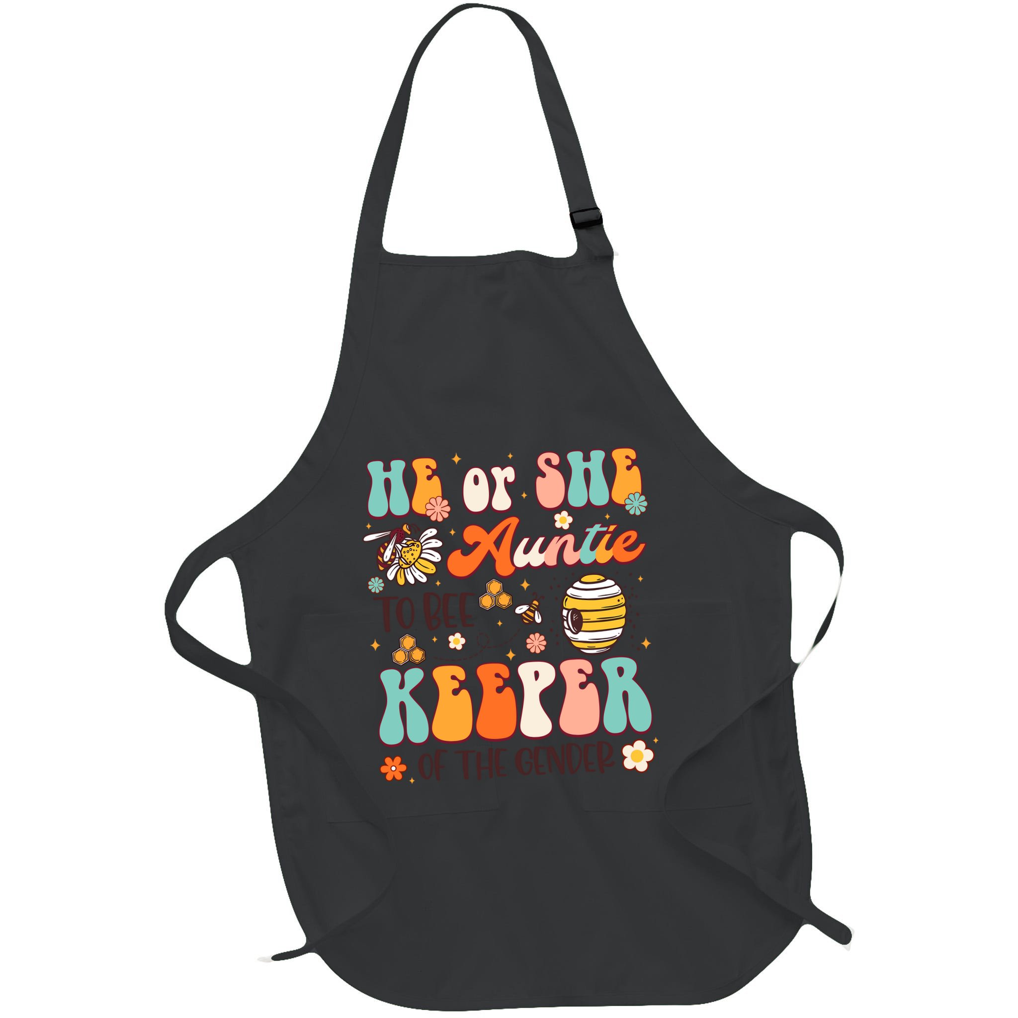 He Or She Auntie To Bee Keeper Of The Gender Reveal Groovy Apron
