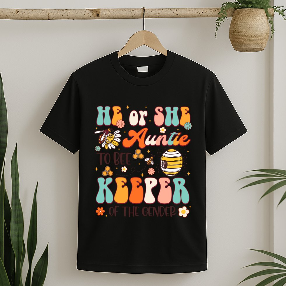 He Or She Auntie To Bee Keeper Of The Gender Reveal Groovy T-Shirt