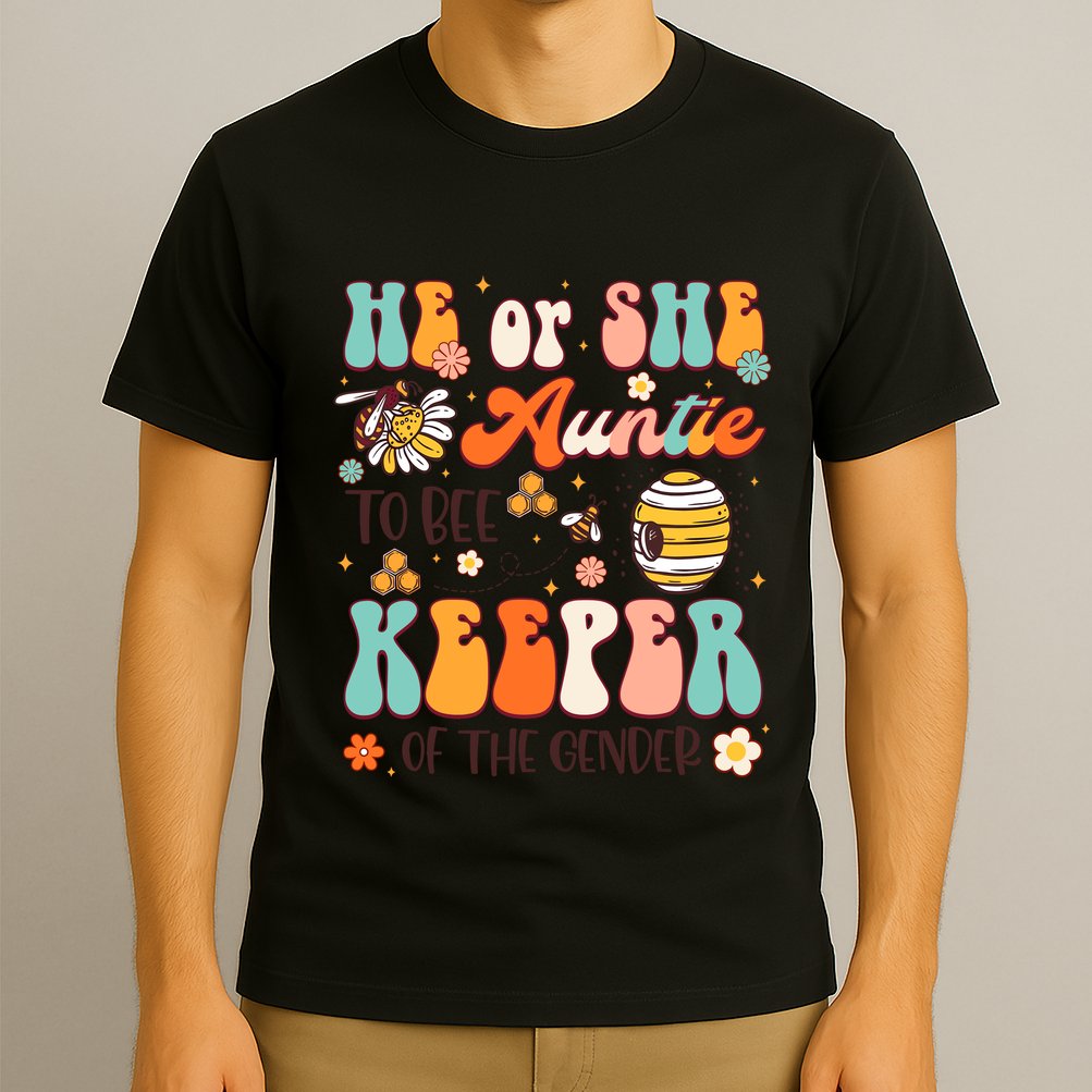 He Or She Auntie To Bee Keeper Of The Gender Reveal Groovy T-Shirt