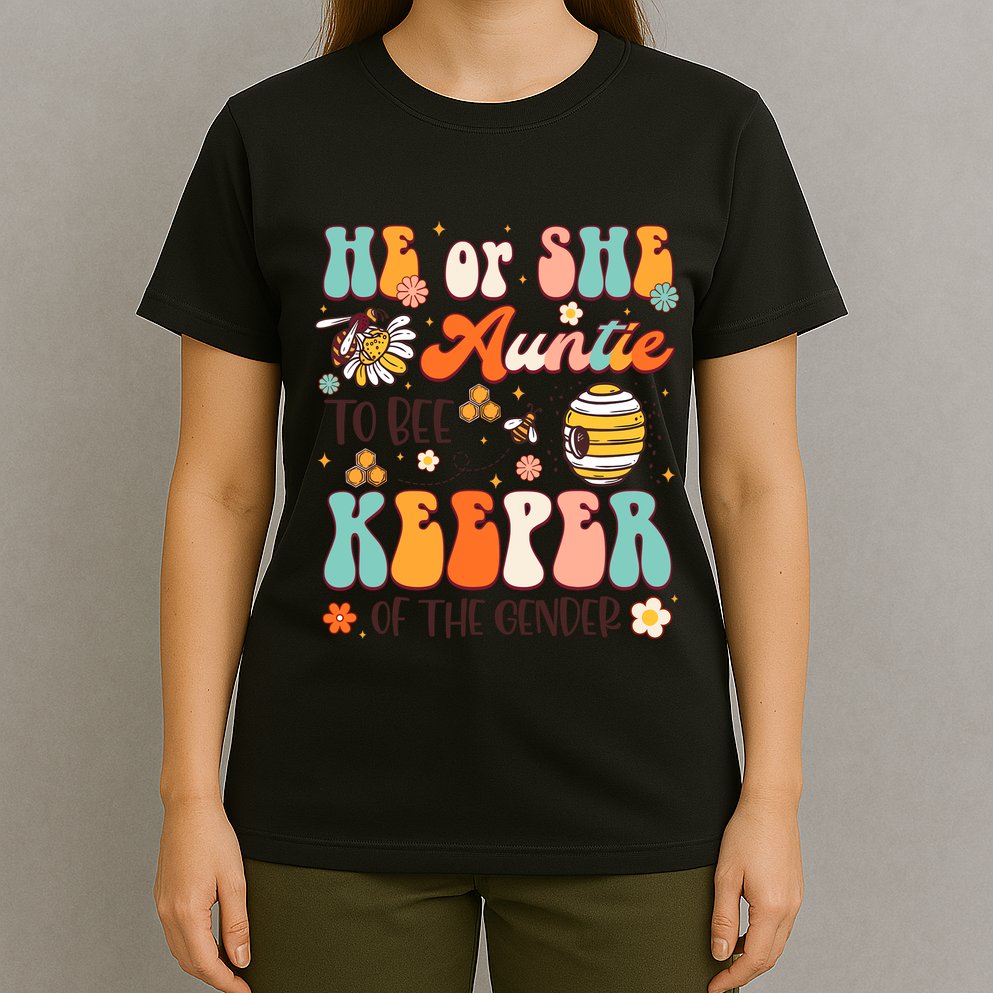 He Or She Auntie To Bee Keeper Of The Gender Reveal Groovy T-Shirt