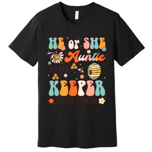 He Or She Auntie To Bee Keeper Of The Gender Reveal Groovy Premium T-Shirt