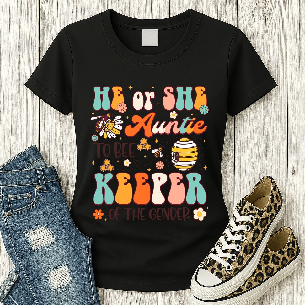 He Or She Auntie To Bee Keeper Of The Gender Reveal Groovy Womens T-Shirt
