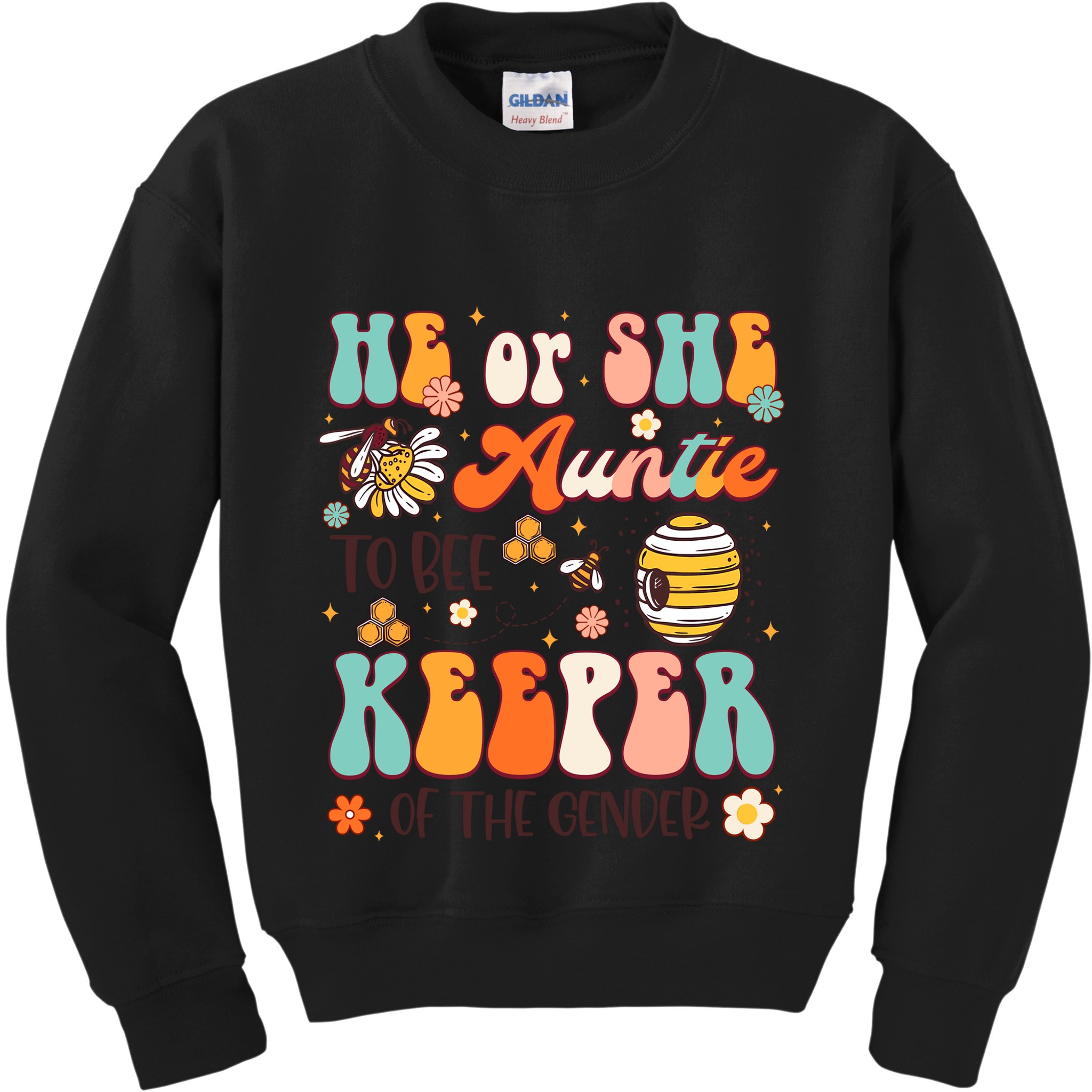 He Or She Auntie To Bee Keeper Of The Gender Reveal Groovy Kids Sweatshirt