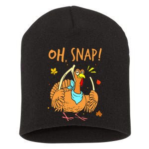 Happy Oh Snap Funny Cute Thanksgiving Turkey Turkey Day Short Acrylic Beanie