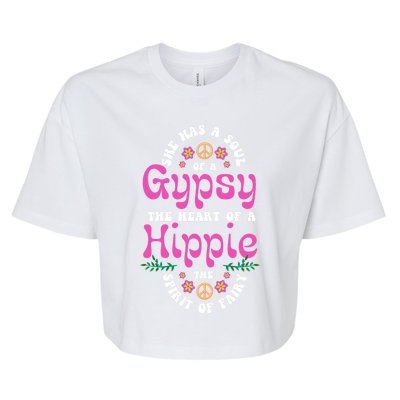 Hippie Or She Has The Soul Of A Gypsy The Heart Of A Hippie Gift Bella+Canvas Jersey Crop Tee