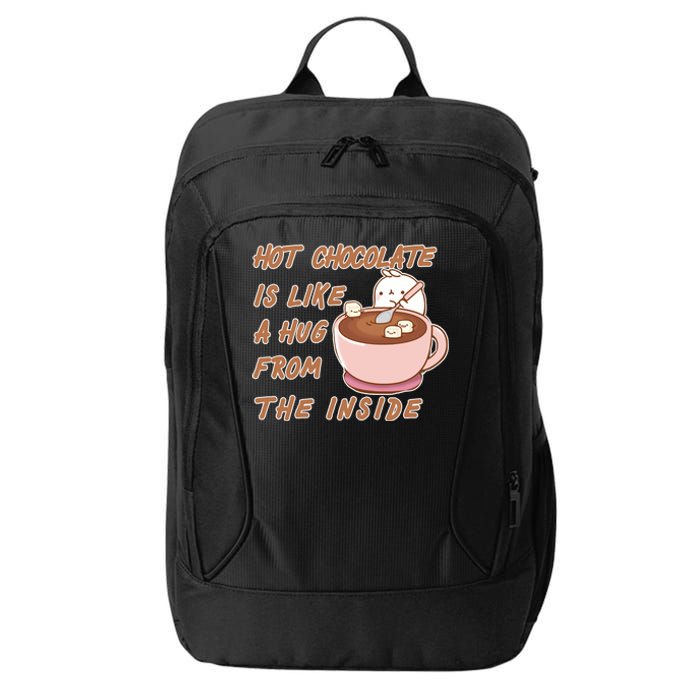 Hot Chocolate Is Like A Mug From The Inside City Backpack