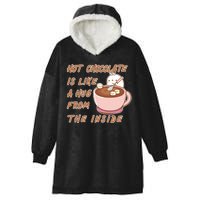 Hot Chocolate Is Like A Mug From The Inside Hooded Wearable Blanket