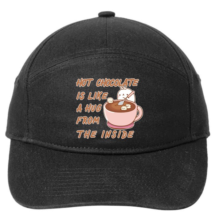 Hot Chocolate Is Like A Mug From The Inside 7-Panel Snapback Hat