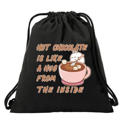 Hot Chocolate Is Like A Mug From The Inside Drawstring Bag