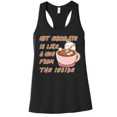 Hot Chocolate Is Like A Mug From The Inside Women's Racerback Tank