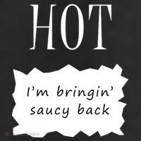 Hot I'm Bringing Saucy Back Cool Comfort Performance Bucket Hat
