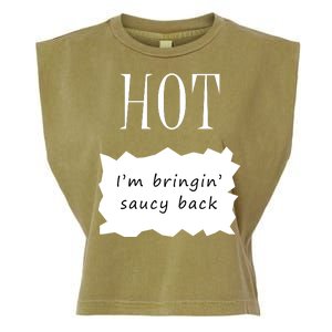 Hot I'm Bringing Saucy Back Garment-Dyed Women's Muscle Tee