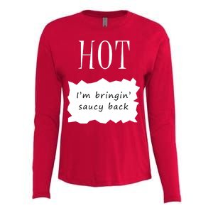 Hot I'm Bringing Saucy Back Womens Cotton Relaxed Long Sleeve T-Shirt