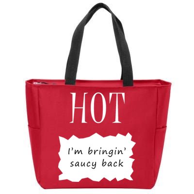 Hot I'm Bringing Saucy Back Zip Tote Bag
