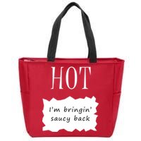 Hot I'm Bringing Saucy Back Zip Tote Bag