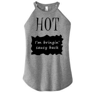 Hot I'm Bringing Saucy Back Women's Perfect Tri Rocker Tank